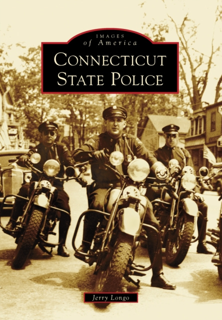 E-book Connecticut State Police Jerry Longo