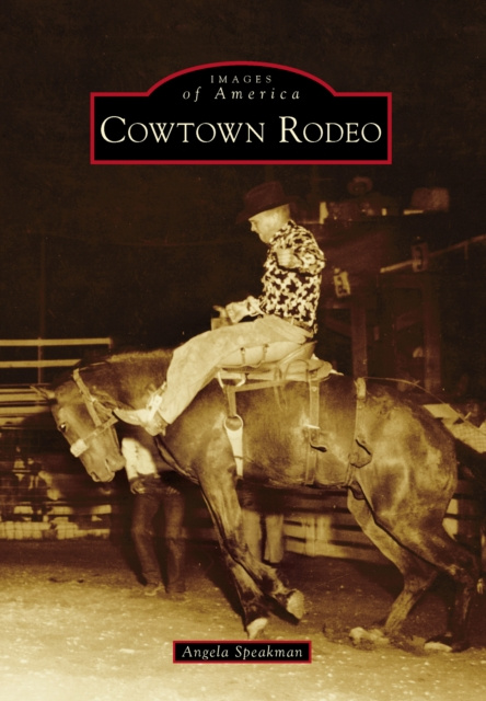 E-book Cowtown Rodeo Angela Speakman