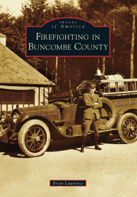 E-kniha Firefighting in Buncombe County Brian Lawrence