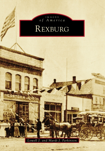 E-knjiga Rexburg Lowell J. Parkinson