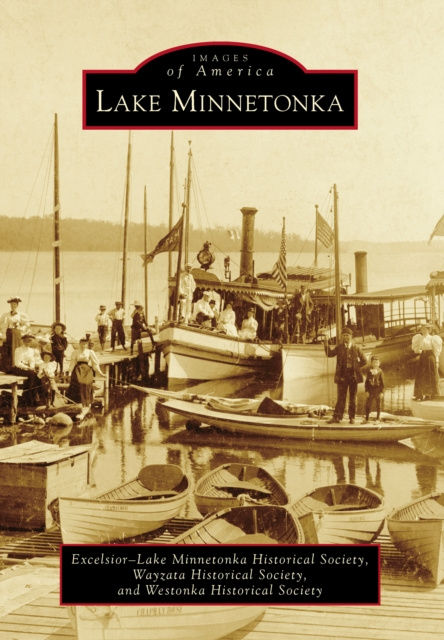 E-book Lake Minnetonka Excelsior-Lake Minnetonka Historical Society