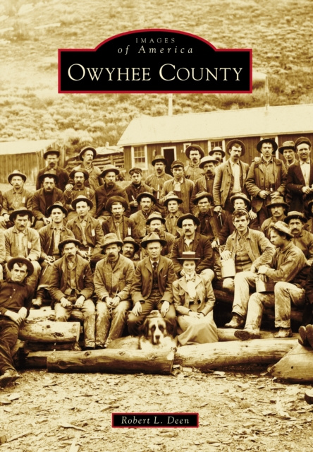 E-knjiga Owyhee County Robert L. Deen