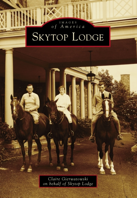 E-book Skytop Lodge Claire Gierwatowski