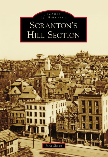 E-book Scranton's Hill Section Jack Shean