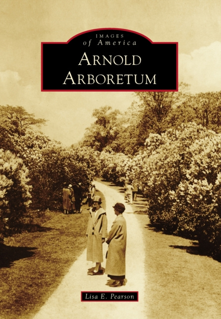 E-Book Arnold Arboretum Lisa E. Pearson