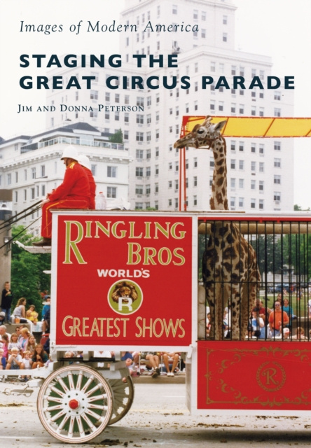 E-book Staging the Great Circus Parade Jim Peterson