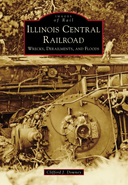 E-knjiga Illinois Central Railroad Clifford J. Downey