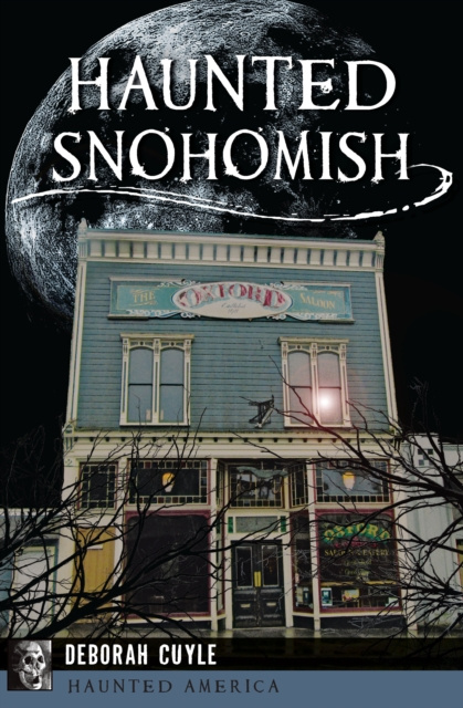 E-book Haunted Snohomish Deborah Cuyle