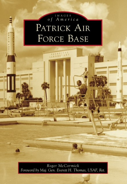 E-book Patrick Air Force Base Roger McCormick