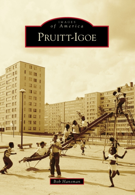 E-Book Pruitt-Igoe Bob Hansman