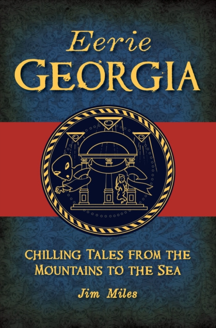 E-Book Eerie Georgia Jim Miles