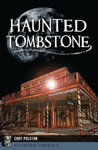 E-knjiga Haunted Tombstone Cody Polston