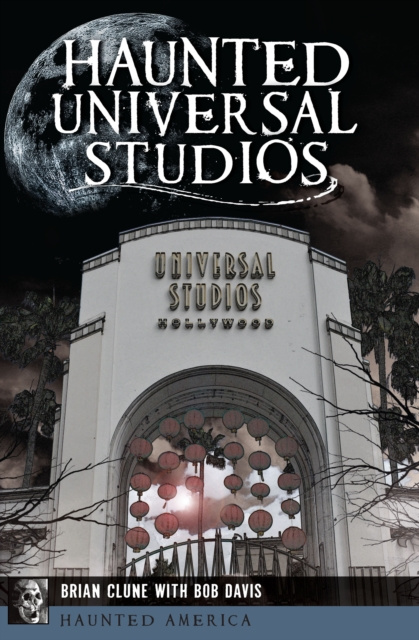 E-book Haunted Universal Studios Brian Clune
