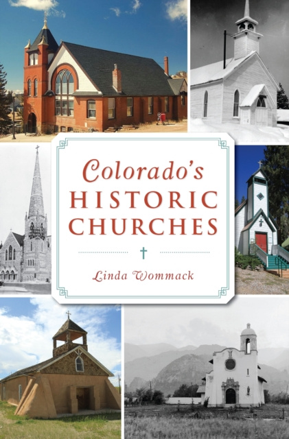 E-kniha Colorado's Historic Churches Linda Wommack