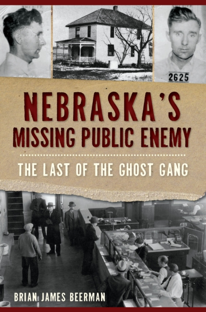 E-knjiga Nebraska's Missing Public Enemy Brian James Beerman