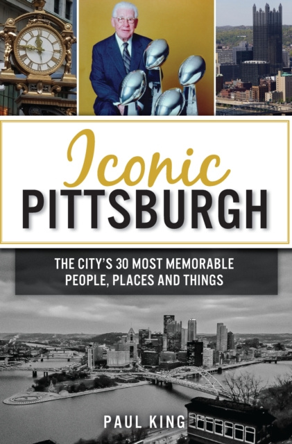 E-knjiga Iconic Pittsburgh Paul King