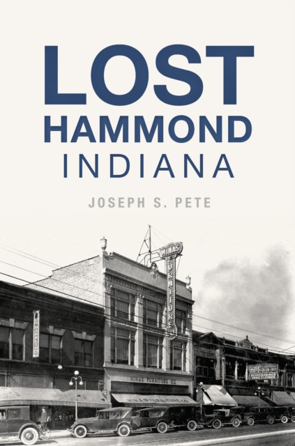 E-knjiga Lost Hammond, Indiana Joseph S. Pete
