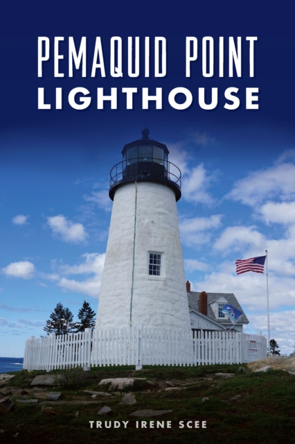 E-book Pemaquid Point Lighthouse Trudy Irene Scee
