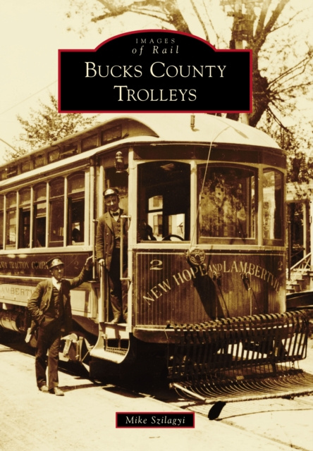 E-knjiga Bucks County Trolleys Mike Szilagyi