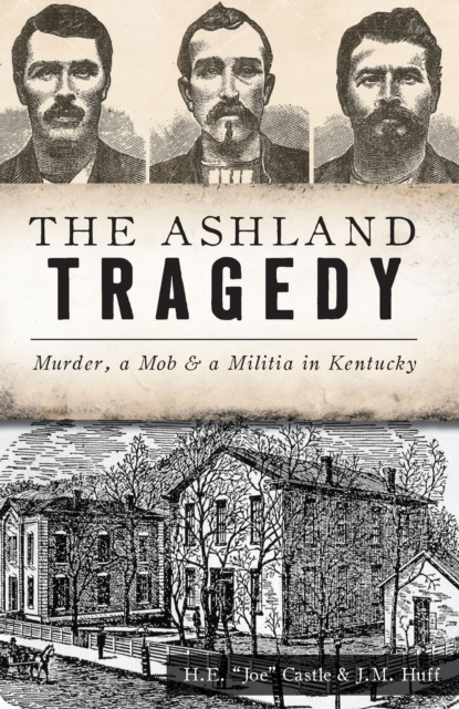 E-knjiga Ashland Tragedy E. Joe Castle