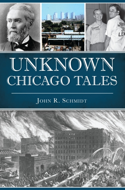 E-Book Unknown Chicago Tales John R. Schmidt