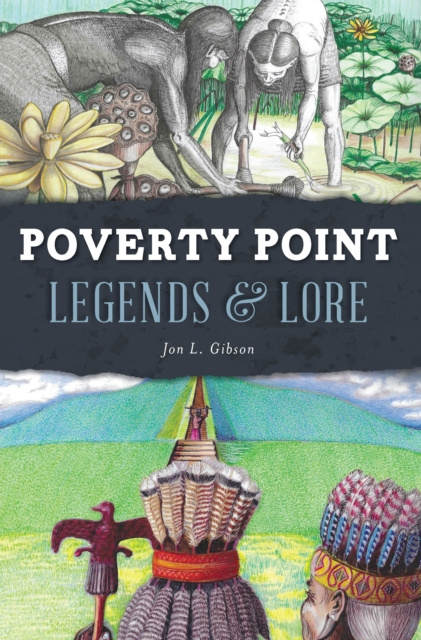 E-knjiga Poverty Point Legends & Lore Jon L. Gibson