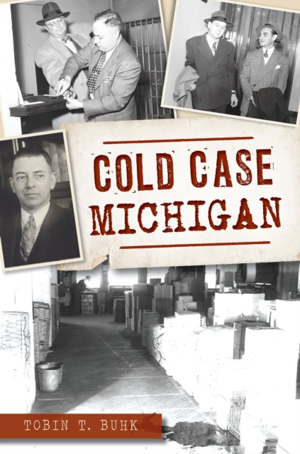 ebook Cold Case Michigan Tobin T. Buhk