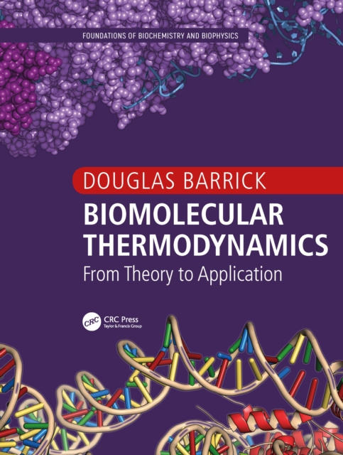 E-Book Biomolecular Thermodynamics Douglas Barrick