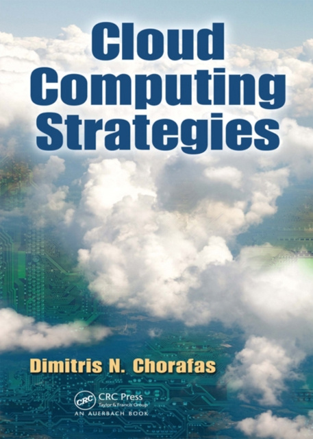 E-knjiga Cloud Computing Strategies Dimitris N. Chorafas