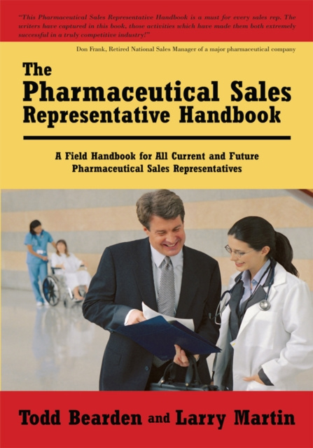 Libro elettronico Pharmaceutical Sales Representative Handbook Todd Bearden