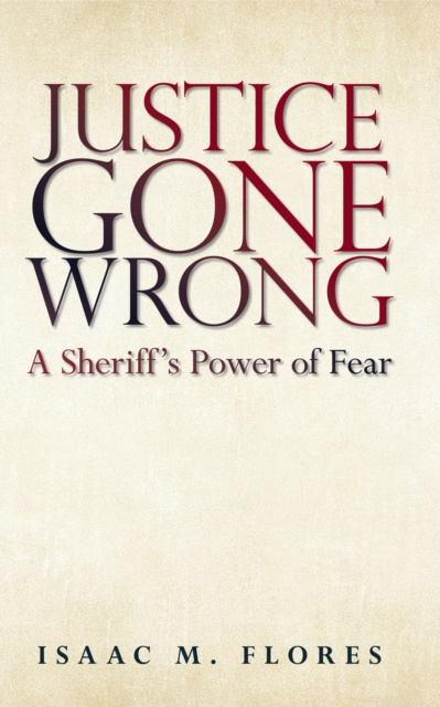 E-knjiga Justice Gone Wrong Isaac M. Flores