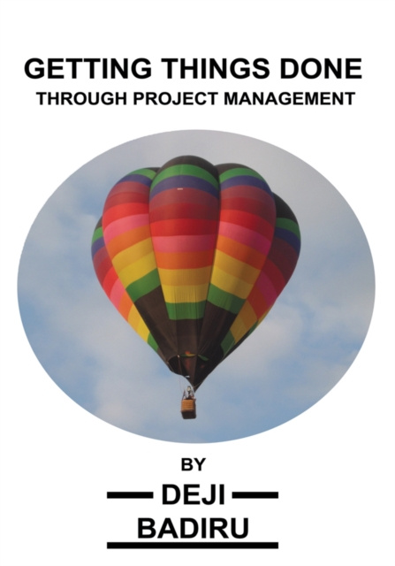 E-kniha Getting Things Done Through Project Management Deji Badiru