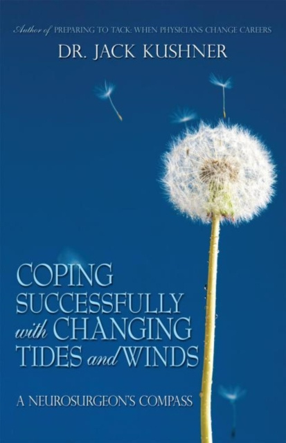 E-knjiga Coping Successfully with Changing Tides and Winds Dr. Jack Kushner