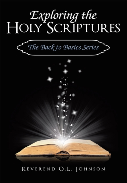 E-knjiga Exploring the Holy Scriptures Reverend O.L. Johnson