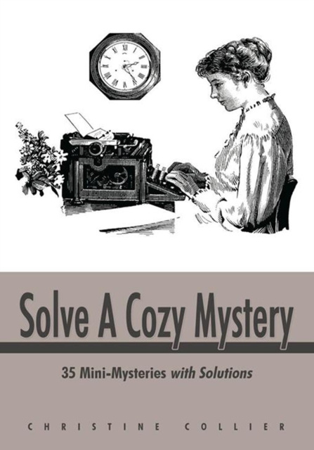E-knjiga Solve a Cozy Mystery Christine Collier