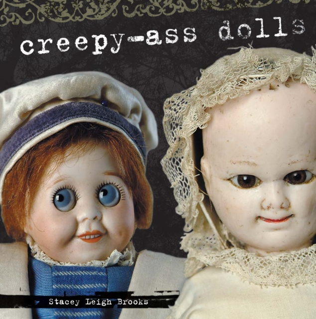 E-Book Creepy-Ass Dolls Stacey Brooks