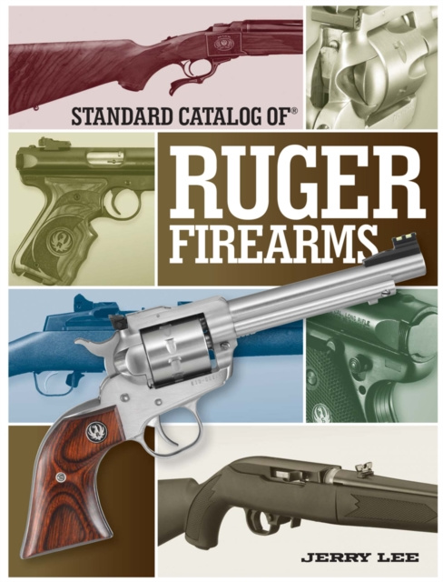 E-kniha Standard Catalog of Ruger Firearms Jerry Lee