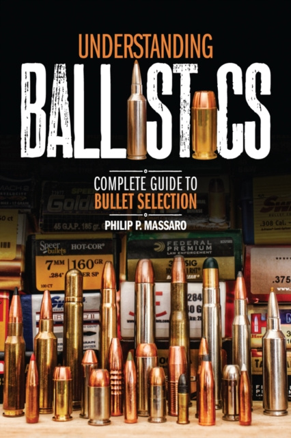 E-book Understanding Ballistics Philip P. Massaro