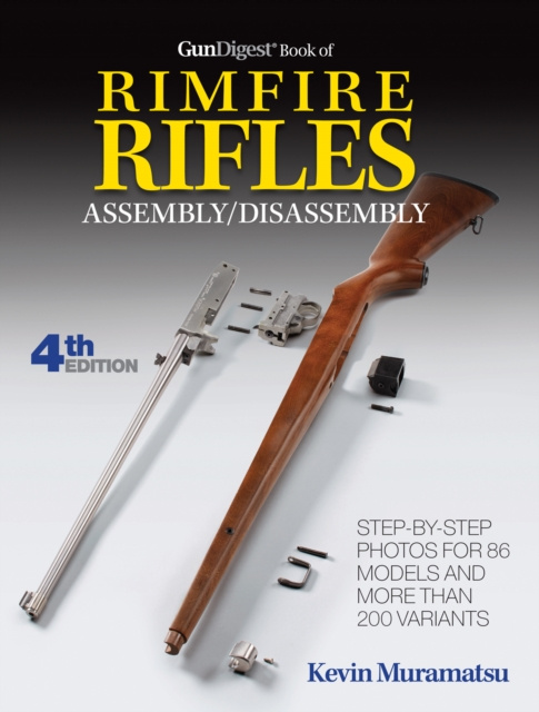 E-kniha Gun Digest Book Of Rimfire Rifles Assembly/Disassembly Kevin Muramatsu