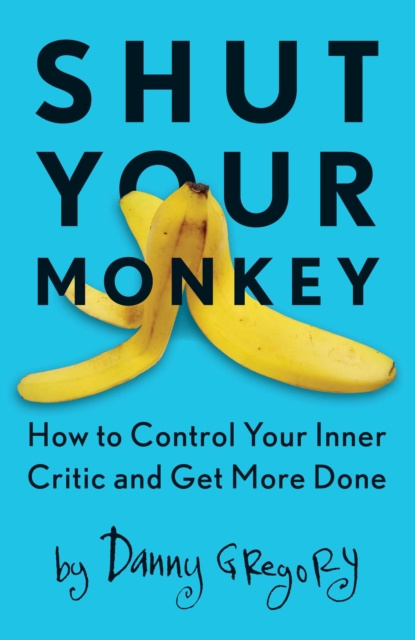 E-kniha Shut Your Monkey Danny Gregory