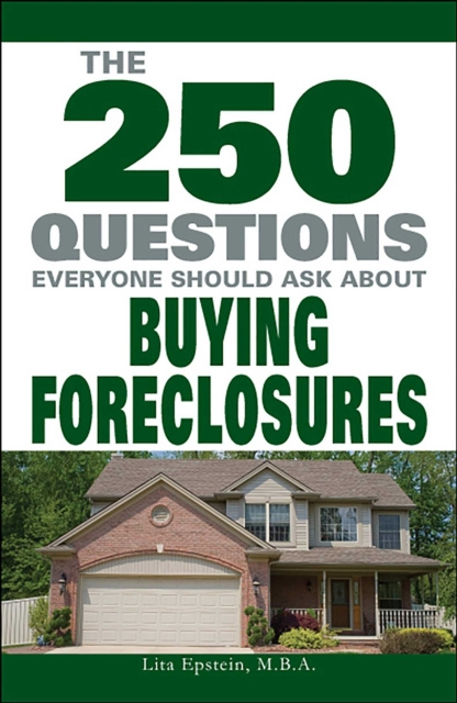 E-kniha 250 Questions Everyone Should Ask about Buying Foreclosures Lita Epstein