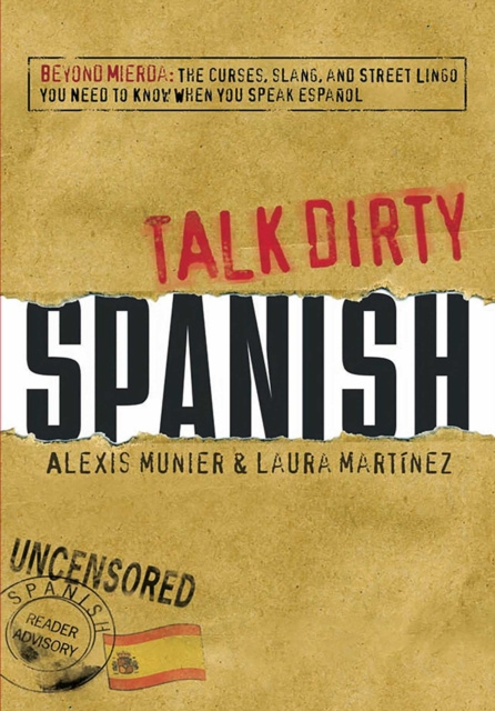 E-kniha Talk Dirty Spanish Alexis Munier