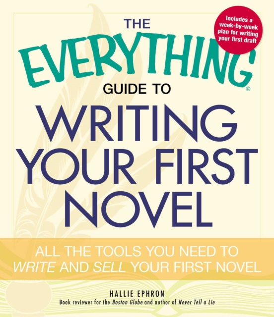 E-book Everything Guide to Writing Your First Novel Hallie Ephron