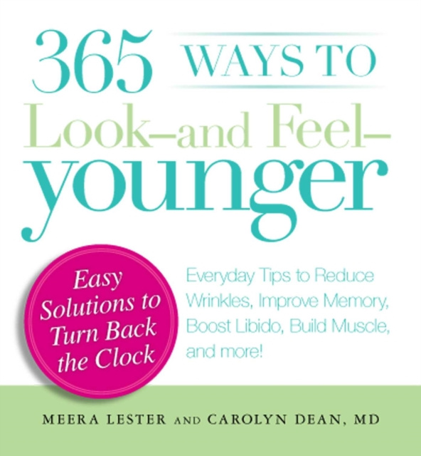 E-kniha 365 Ways to Look - and Feel - Younger Meera Lester