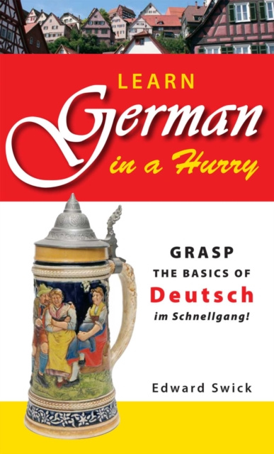 E-kniha Learn German in a Hurry Edward Swick