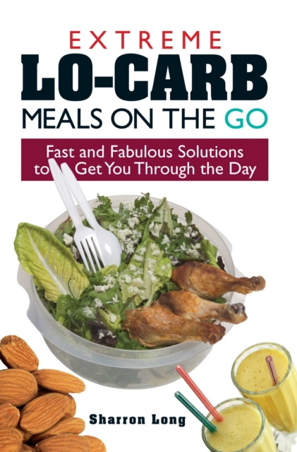 E-knjiga Extreme Lo-Carb Meals On The Go Sharron Long