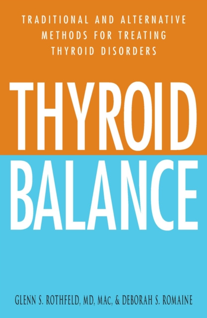 E-knjiga Thyroid Balance Glenn S Rothfeld
