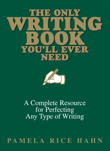 E-knjiga Only Writing Book You'll Ever Need Pamela Rice Hahn