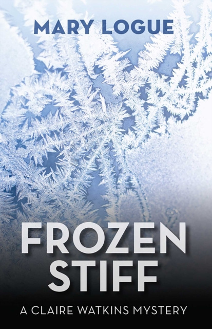 E-book Frozen Stiff Mary Logue