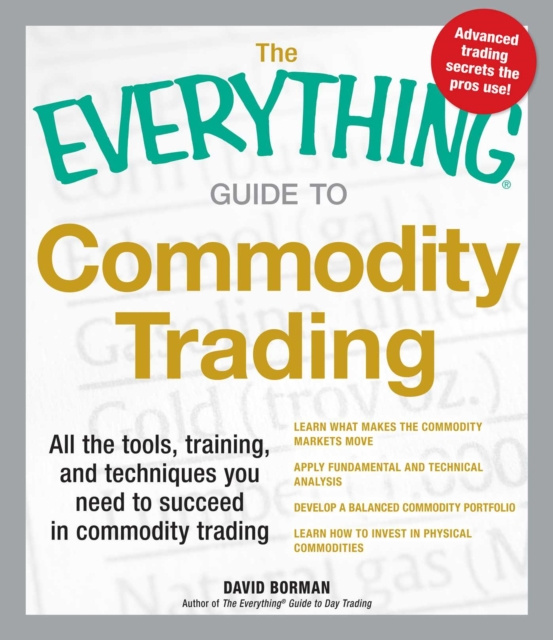 E-book Everything Guide to Commodity Trading David Borman